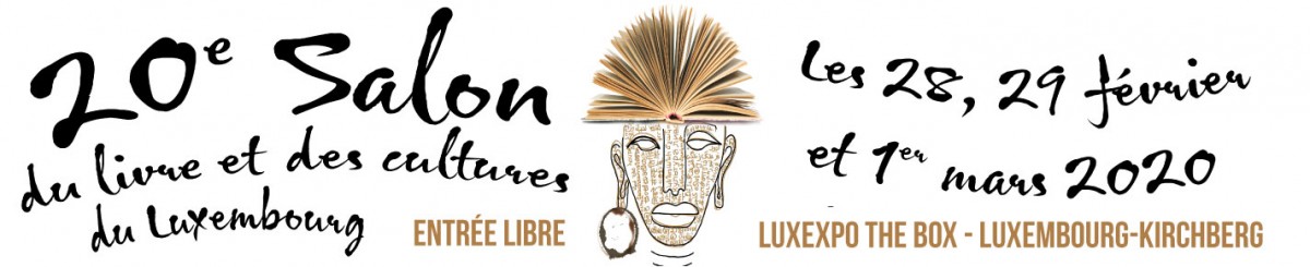 20e Salon du livre et des cultures du Luxembourg 28, 29 février et 1er mars